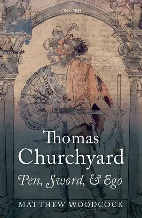 Woodcock | Thomas Churchyard | Buch | 978-0-19-968430-4 | www2.sack.de