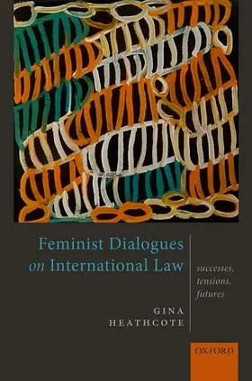 Heathcote |  Feminist Dialogues on International Law | Buch |  Sack Fachmedien