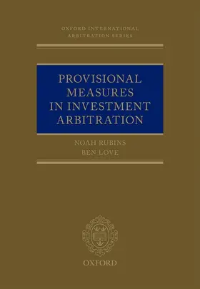 Rubins / Love |  Provisional Measures in Investment Arbitration | Buch |  Sack Fachmedien