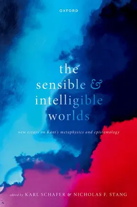 Schafer / Stang |  Sensible and Intelligible Worlds | Buch |  Sack Fachmedien