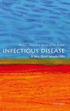 Wayne / Bolker |  Infectious Disease: A Very Short Introduction | Buch |  Sack Fachmedien