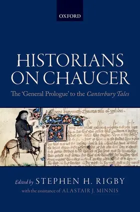 Rigby / Minnis | Historians on Chaucer | Buch | 978-0-19-968954-5 | www2.sack.de