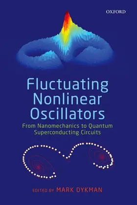 Dykman |  FLUCTUATING NONLINEAR OSCILLATORS C | Buch |  Sack Fachmedien