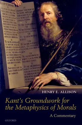 Allison |  Kant's Groundwork for the Metaphysics of Morals | Buch |  Sack Fachmedien