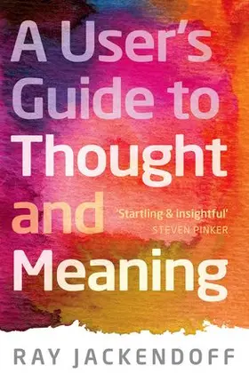 Jackendoff |  User's Guide to Thought and Meaning | Buch |  Sack Fachmedien