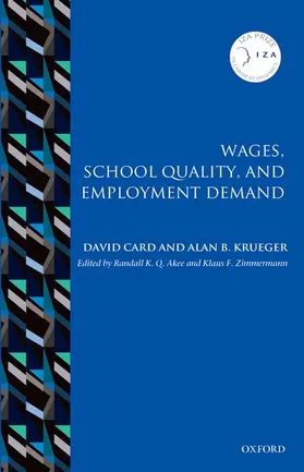 Card / Krueger / Akee |  Wages, School Quality, and Employment Demand | Buch |  Sack Fachmedien
