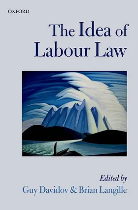 Davidov / Langille |  The Idea of Labour Law | Buch |  Sack Fachmedien