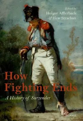 Afflerbach / Strachan |  How Fighting Ends | Buch |  Sack Fachmedien