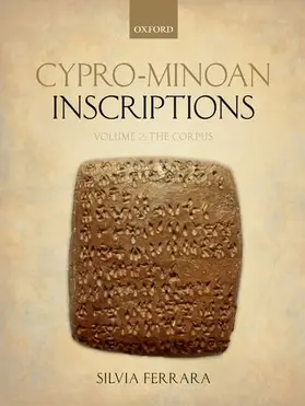 Ferrara |  Cypro-Minoan Inscriptions | Buch |  Sack Fachmedien