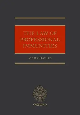Davies |  The Law of Professional Immunities | Buch |  Sack Fachmedien