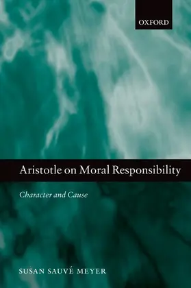 Meyer |  ARISTOTLE MORAL RESPONSIBILITY C | Buch |  Sack Fachmedien