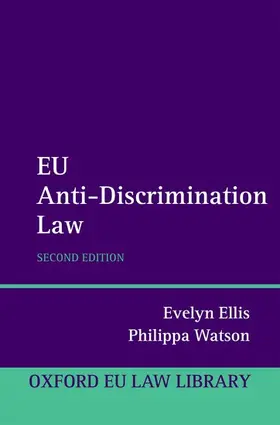 Ellis / Watson |  EU ANTI-DISCRIMINATION LAW 2E OEULL C | Buch |  Sack Fachmedien