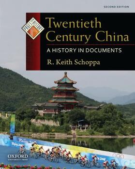 Schoppa |  Twentieth Century China: A History in Documents | Buch |  Sack Fachmedien