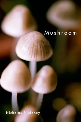 Money | Mushroom | Buch | 978-0-19-973256-2 | www2.sack.de