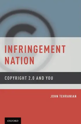 Tehranian |  Infringement Nation | Buch |  Sack Fachmedien