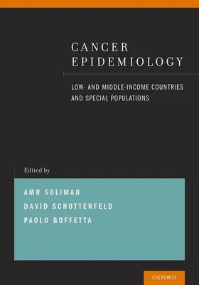 Soliman / Schottenfeld / Boffetta |  Cancer Epidemiology | Buch |  Sack Fachmedien