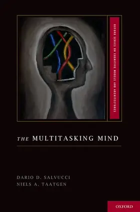 Salvucci / Taatgen |  The Multitasking Mind | Buch |  Sack Fachmedien