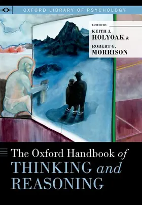 Holyoak, Ph.D. / Morrison, Ph.D. | OHB THINKING & REASONING OLOP C | Buch | 978-0-19-973468-9 | www2.sack.de