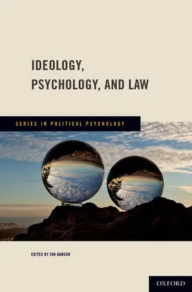 Hanson / Jost |  Ideology, Psychology, and Law | Buch |  Sack Fachmedien