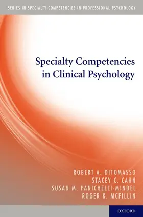 DiTomasso / Cahn / Panichelli-Mindel |  Specialty Competencies in Clinical Psychology | Buch |  Sack Fachmedien