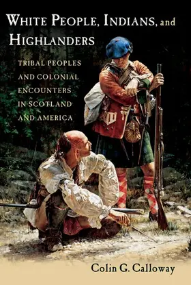 Calloway | White People, Indians, and Highlanders | Buch | 978-0-19-973782-6 | sack.de
