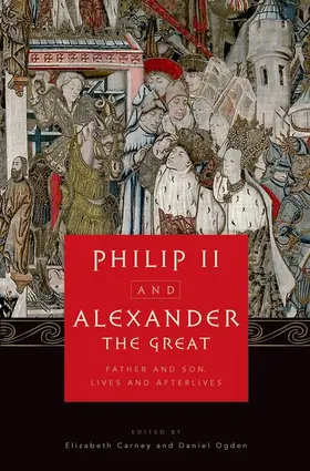 Carney / Ogden |  Philip II and Alexander the Great | Buch |  Sack Fachmedien