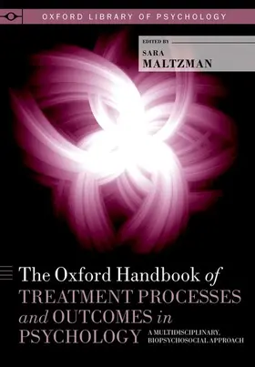 Maltzman |  Oxford Handbook of Treatment Processes and Outcomes in Psychology | Buch |  Sack Fachmedien
