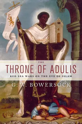 Bowersock |  The Throne of Adulis | Buch |  Sack Fachmedien