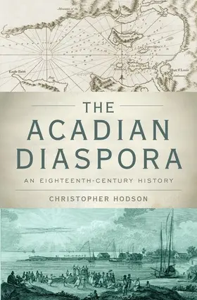 Hodson |  The Acadian Diaspora | Buch |  Sack Fachmedien