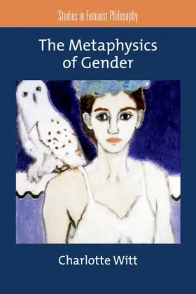 Witt |  The Metaphysics of Gender | Buch |  Sack Fachmedien