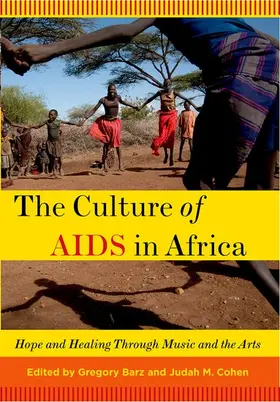 Barz / Cohen |  The Culture of AIDS in Africa | Buch |  Sack Fachmedien