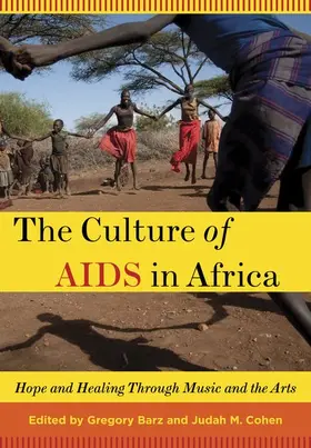 Barz / Cohen |  Culture of AIDS in Africa | Buch |  Sack Fachmedien
