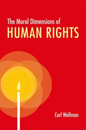 Wellman |  The Moral Dimensions of Human Rights | Buch |  Sack Fachmedien