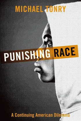 Tonry |  Punishing Race | Buch |  Sack Fachmedien