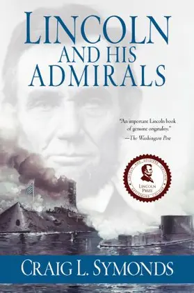 Symonds |  Lincoln and His Admirals | Buch |  Sack Fachmedien