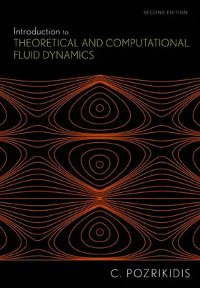 Pozrikidis |  Introduction to Theoretical and Computational Fluid Dynamics | Buch |  Sack Fachmedien