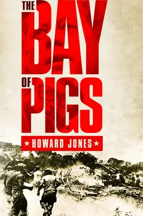 Jones |  The Bay of Pigs | Buch |  Sack Fachmedien