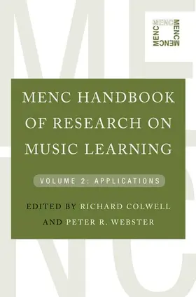 Colwell / Webster |  MENC Handbook of Research on Music Learning | Buch |  Sack Fachmedien