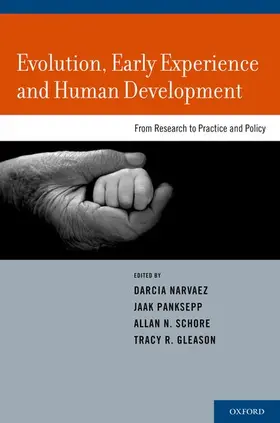 Narvaez / Panksepp / Schore |  Evolution, Early Experience and Human Development | Buch |  Sack Fachmedien