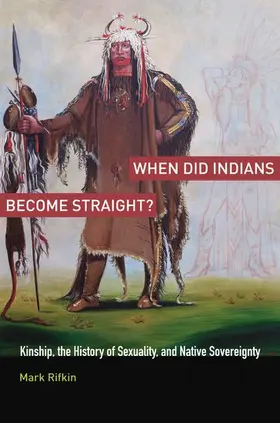 Rifkin |  When Did Indians Become Straight? | Buch |  Sack Fachmedien