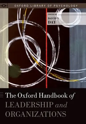Day |  Oxford Handbook of Leadership and Organizations | Buch |  Sack Fachmedien