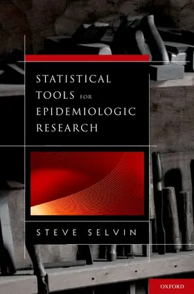Selvin |  Statistical Tools for Epidemiologic Research | Buch |  Sack Fachmedien