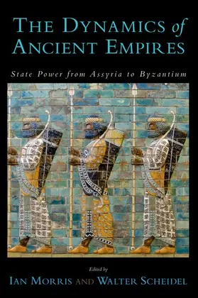 Morris / Scheidel |  The Dynamics of Ancient Empires | Buch |  Sack Fachmedien