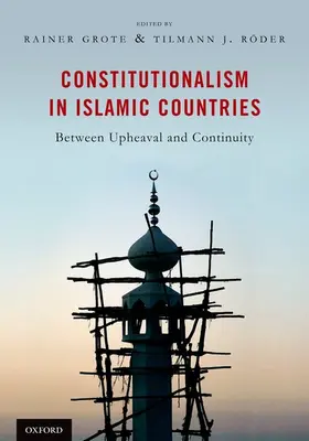 Grote / Röder |  Constitutionalism in Islamic Countries | Buch |  Sack Fachmedien