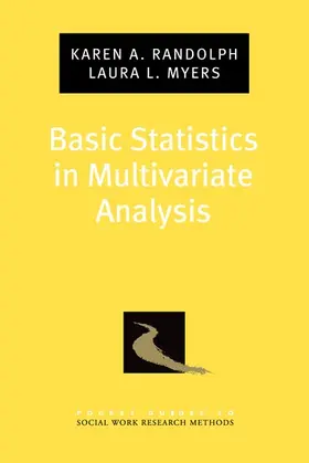 Randolph / Myers |  Basic Statistics in Multivariate Analysis | Buch |  Sack Fachmedien
