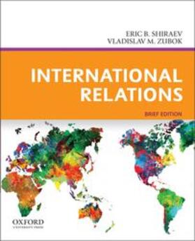 Shiraev / Zubok |  International Relations: Brief Edition | Buch |  Sack Fachmedien