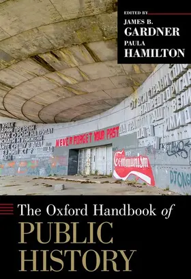 Gardner / Hamilton |  Oxford Handbook of Public History | Buch |  Sack Fachmedien