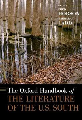 Hobson / Ladd |  The Oxford Handbook of the Literature of the U.S. South | Buch |  Sack Fachmedien