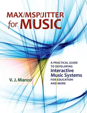 Manzo |  Max/MSP/Jitter for Music | Buch |  Sack Fachmedien