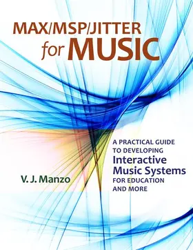 Manzo |  Max//Msp/Jitter for Music | Buch |  Sack Fachmedien